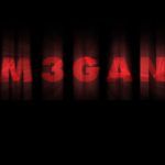 James Wan's M3GAN Gets An Official Trailer!