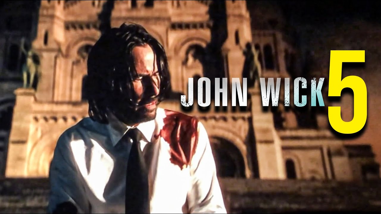 John Wick Chapter 5 Is Happening High On Cinema 8585