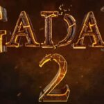 Gadar 2 Review