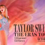 Taylor Swift The Eras Tour Box Office Records Are Staggering