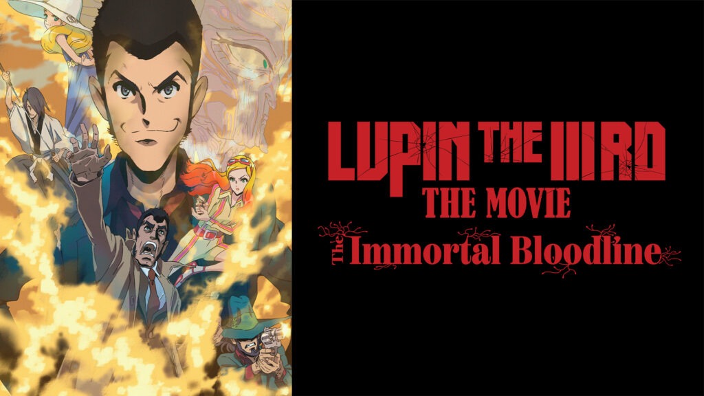 Lupin the Third the Movie: The Immortal Bloodline - Digital, Bluray and Streaming Release, Where and When to Watch Online