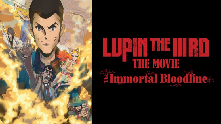 Lupin the Third the Movie: The Immortal Bloodline - Digital, Bluray and Streaming Release, Where and When to Watch Online